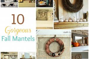 10 Ways to Decorate Your Mantel For Fall