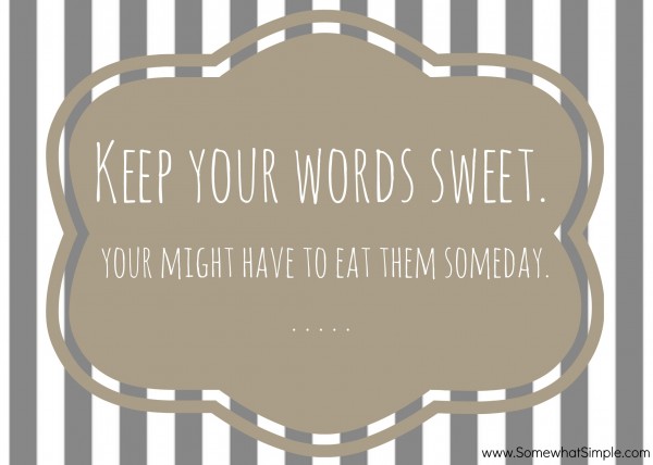 eat your words
