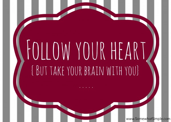 follow your heart