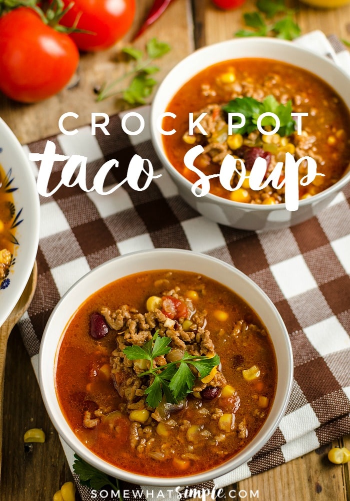 This delicious crock pot taco soup is simple to make and tastes amazing!  Enjoy all of the flavors of a juicy taco in a bowl of soup.  Throw all of the ingredients into the slow cooker and let it do all of the work. #tacosouprecipe #crockpottacosoup #easytacosouprecipe #slowcookertacosoup #howtomaketacosoup via @somewhatsimple