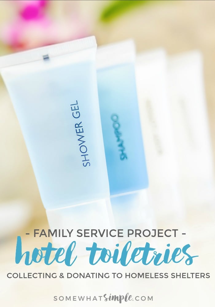 Collecting hotel toiletries is an easy service project idea that you can do with your whole family! #serviceproject #toiletries #travel  via @somewhatsimple