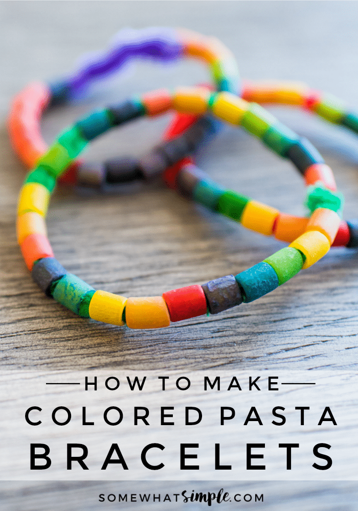 Looking for some fun kids art projects? These colored pasta bracelets are simple,fun and kids LOVE to make them!! #coloredpastabracelet #kidscraft #howtocolorpasta via @somewhatsimple