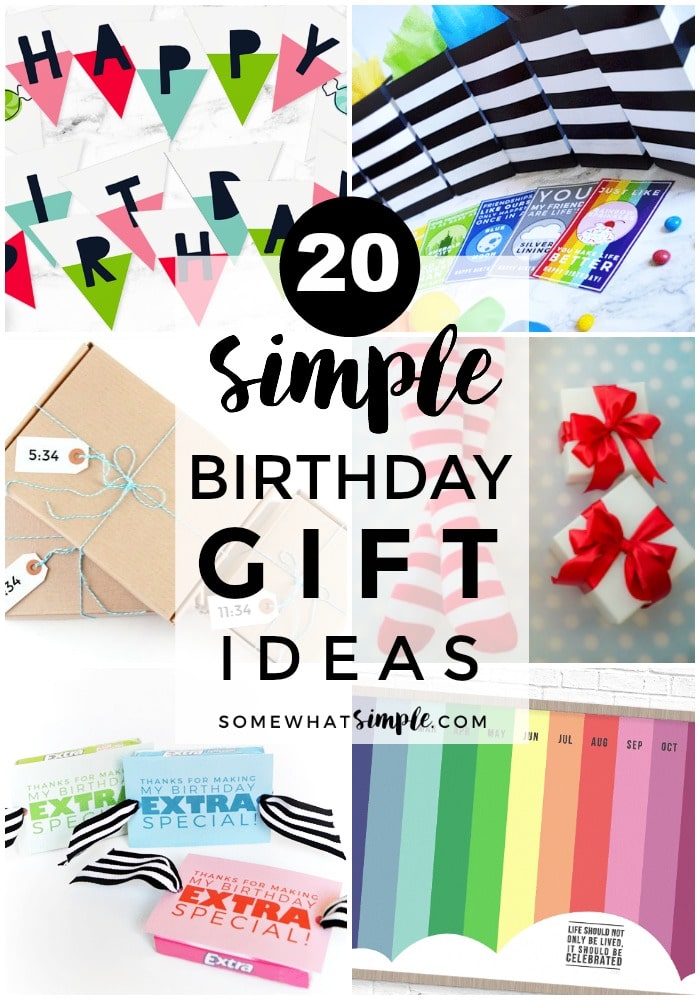Time to celebrate! Here are our Favorite Birthday Gift Ideas to make that special day even more memorable!!  These cute ideas are both thoughtful and simple to put together.   via @somewhatsimple