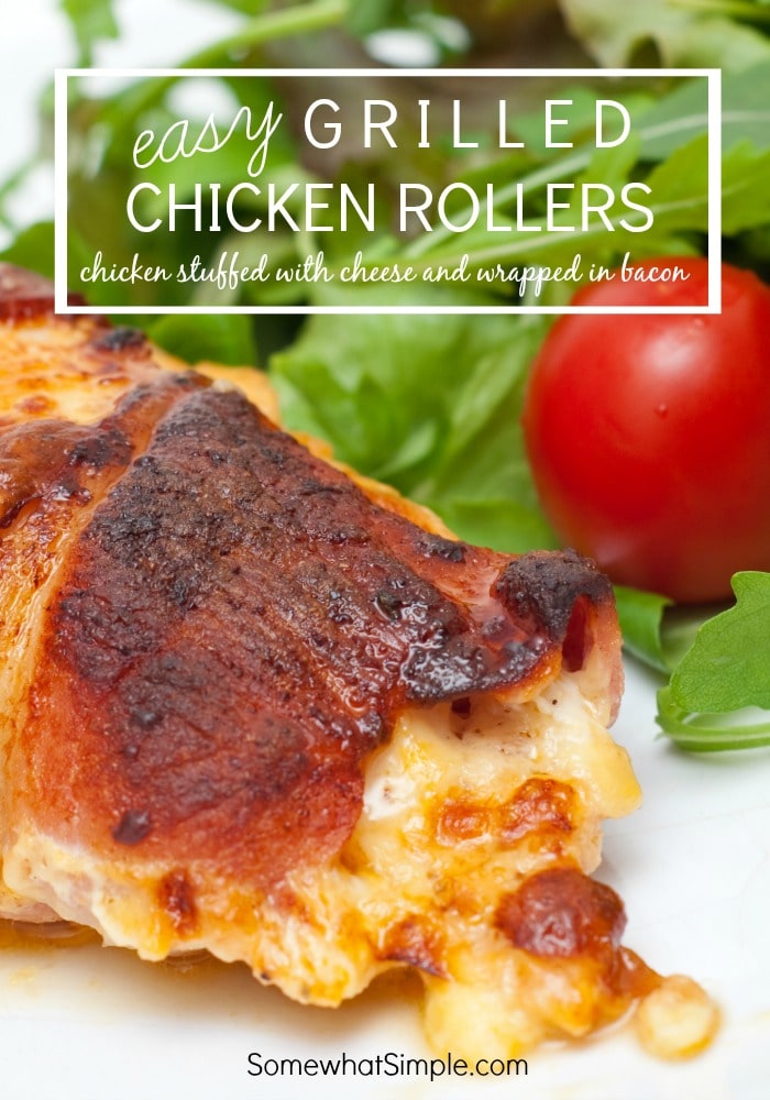 These grilled chicken rollers are stuffed with cheese and wrapped in bacon. Is there anything better than that?! #stuffedchicken #chillenrolls #chickenrollers via @somewhatsimple