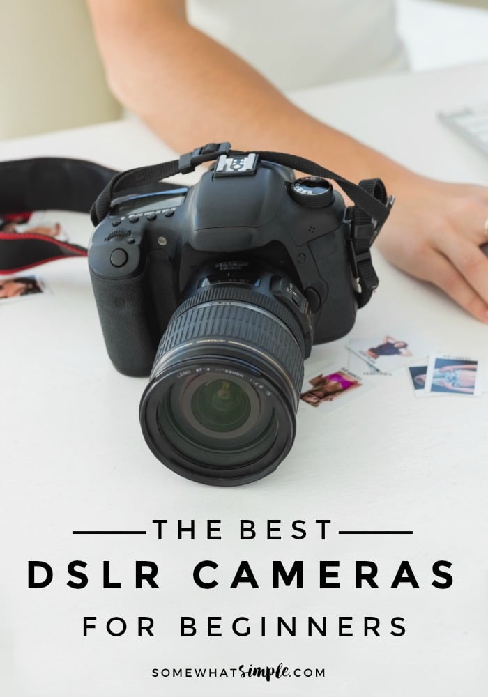 Tips for choosing the best DSLR camera for beginners without spending a fortune! Put your point-and-shoot camera down and take your photography to the next level! #DSLR #Camera #Photo #Photograpy #Tips #Lenses via @somewhatsimple