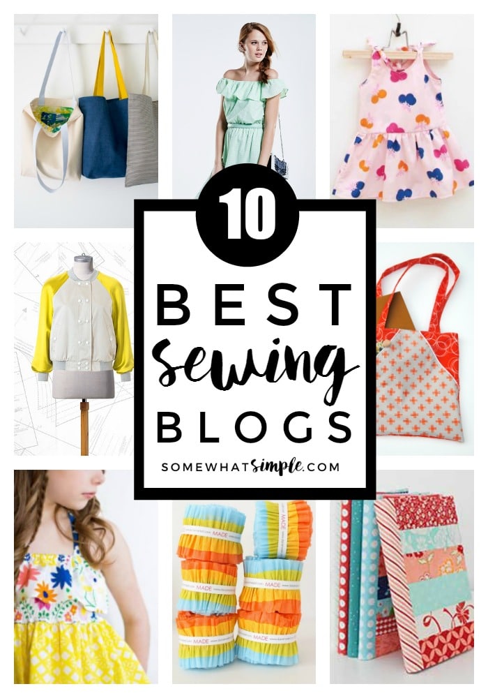 There are some excellent sewing blogs that offer a lot of the same information. Here are some of the best sewing blogs we love! #sewing #sewingtutorial #sewingprojects #easydiy #diy via @somewhatsimple