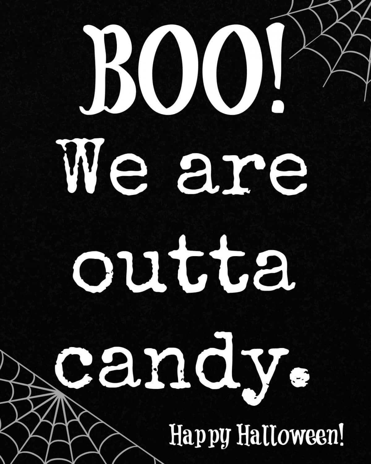 Halloween Out Of Candy Sign Somewhat Simple Halloween Out Of Candy Sign Somewhat Simple