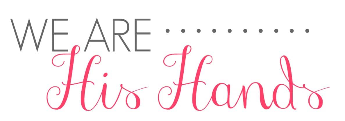 We are His Hands