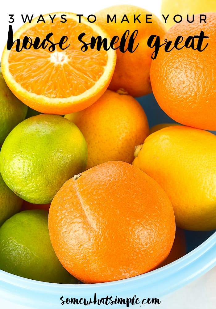 How To Make Your Home Smell Good Somewhat Simple how-to-make-your-home-smell-good-somewhat-simple