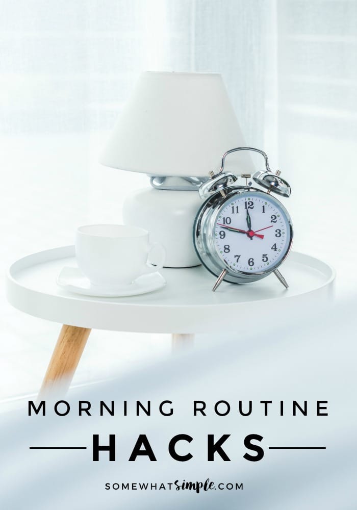  These 10 simple tips will take the craziness out of your morning routine for school and will help start your day off on the right foot! #MorningRoutine #Hacks #Morning #schooldays via @somewhatsimple