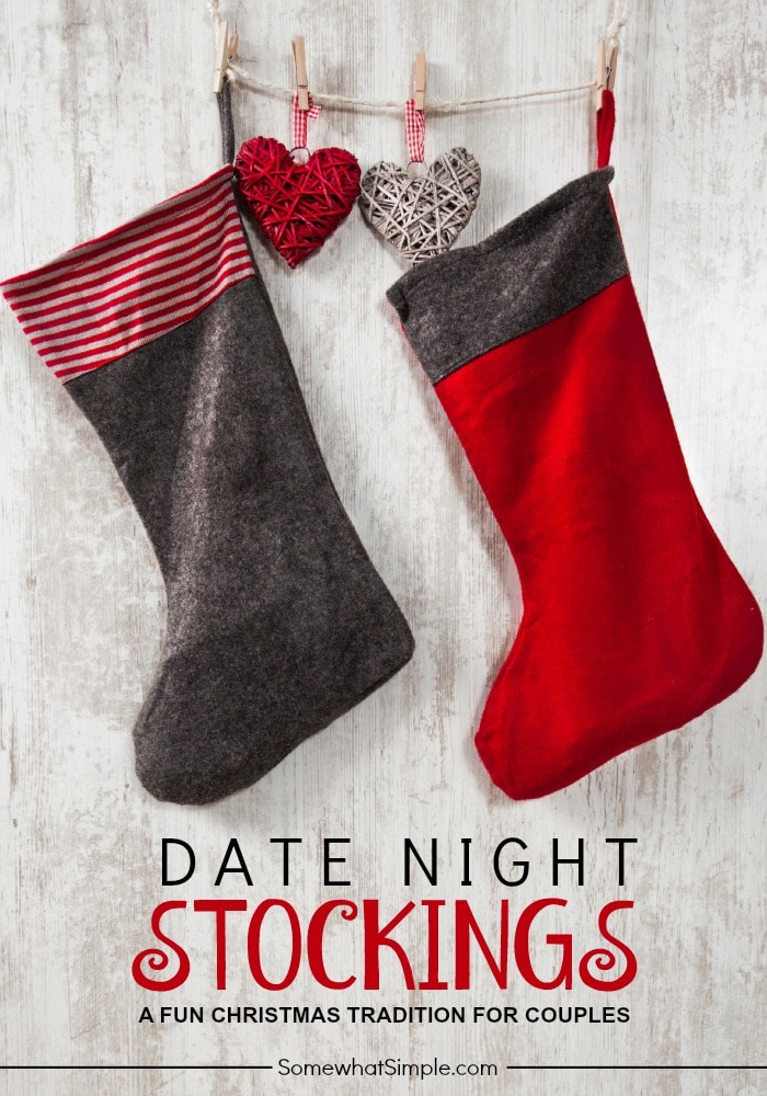 https://www.somewhatsimple.com/wp-content/uploads/2014/10/Date-Night-Stockings-for-Couples-Somewhat-Simple.jpg