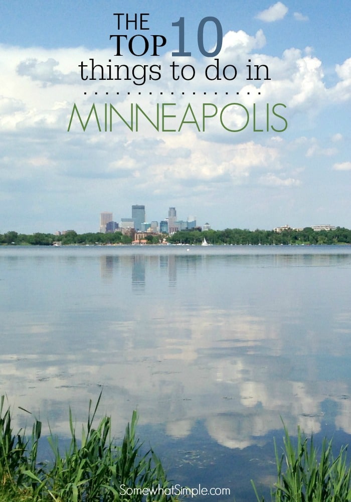 Here are the top 10 things to see and do in Minneapolis, Minnesota. #familytravel #familyvacation #traveltips #minnesota #minneapolis via @somewhatsimple