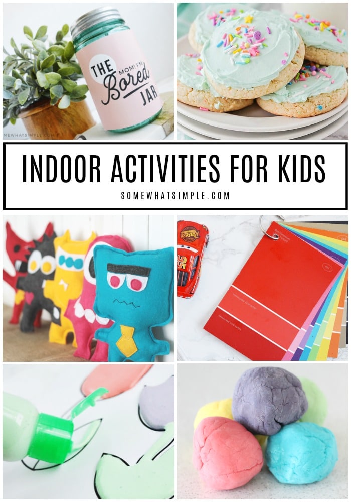 Stay cool in the summer and warm in the winter with these 30 favorite indoor activities! #games #crafts #indoors #summer #winter via @somewhatsimple