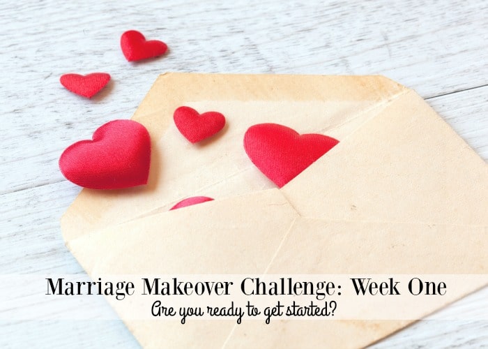 Marriage Makeover Challenge Week 1