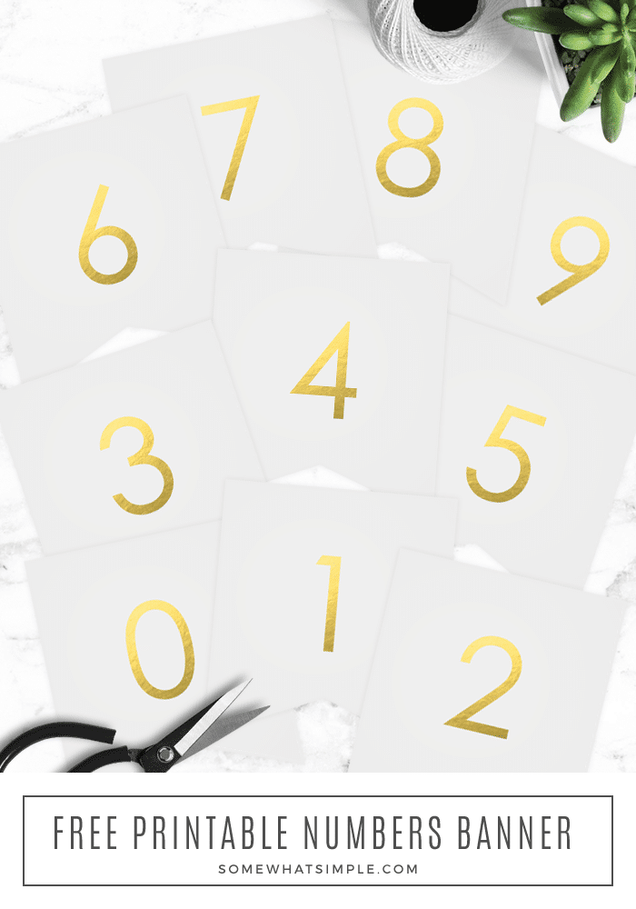 Free Printable Gold Foil Banner Numbers - These simple and gorgeous numbers are the perfect addition to our free printable gold foil banner! We love how simple and versatile they are! #gold #goldfoil #party #partydecor #holidays #freeprintable #freedownload #banner #bunting via @somewhatsimple