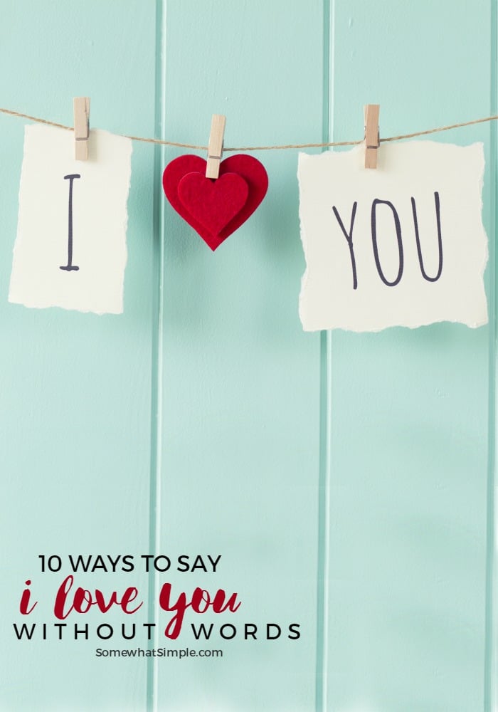 10 Ways to Say I Love You