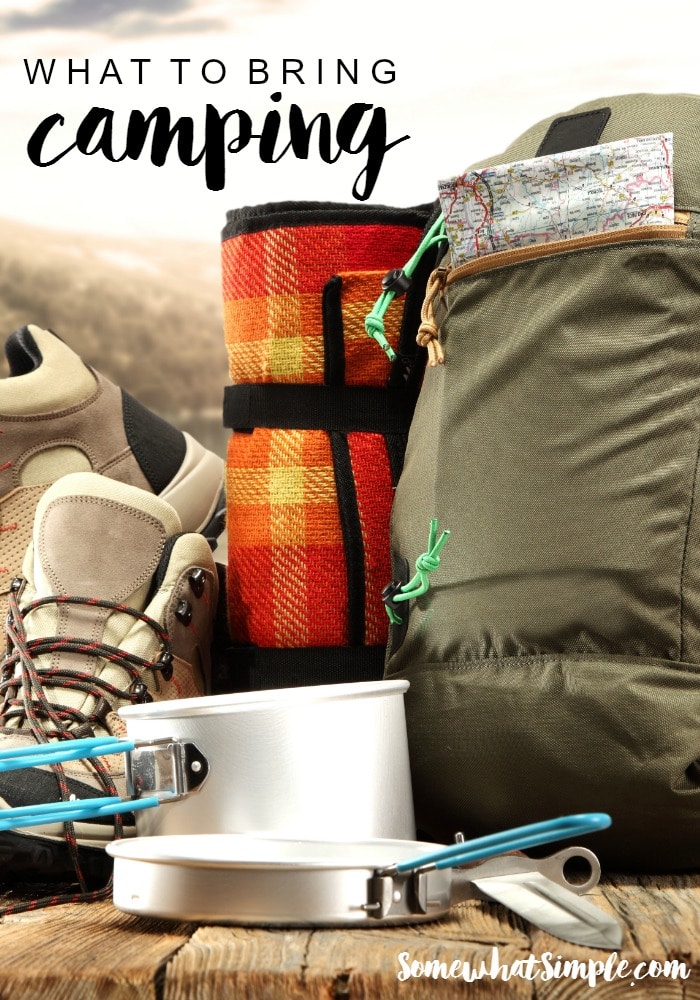 What to bring camping - 5 things to pack to make "roughing it" not so rough! #familytravel #familyvacation #camping #packingtips #outdoor via @somewhatsimple