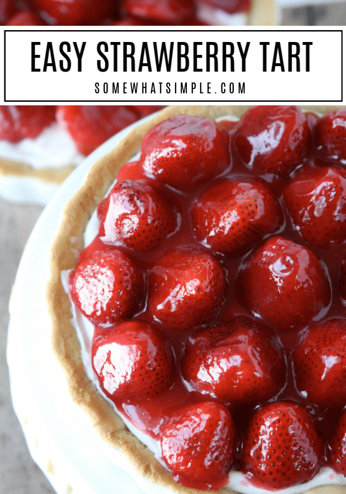 Impress your guests with a delicious Cheesecake Strawberry Tart! This simple recipe will make your taste buds fall in love! #strawberry #strawberrytart #strawberrypie #freshstrawberries #cheesecake #strawberrycheesecake via @somewhatsimple