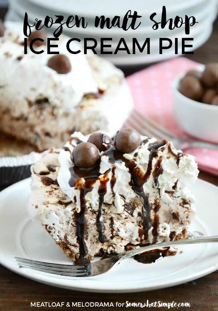 Chocolate and vanilla ice cream + malted milk candies equals one absolutely delicious pie! Frozen Malt Shop Ice Cream Pie, coming right up!  via @somewhatsimple