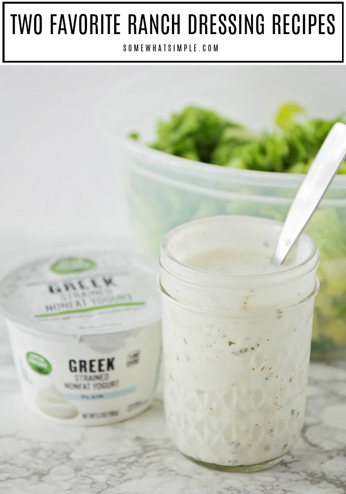 2 favorite Homemade Ranch Dressing recipes made without all the chemicals and preservatives that store-bought dressings include. Greek Yogurt Ranch Dressing that is creamy and healthy and easy to make, and Buttermilk Ranch Dressing that is good enough to eat straight with a spoon! #homemaderanchdressing #ranchdressingrecipe #homemaderanchdressingwithbuttermilk #greekyogurtranchdressingrecipe #easyhomemaderanchdressingrecipe via @somewhatsimple