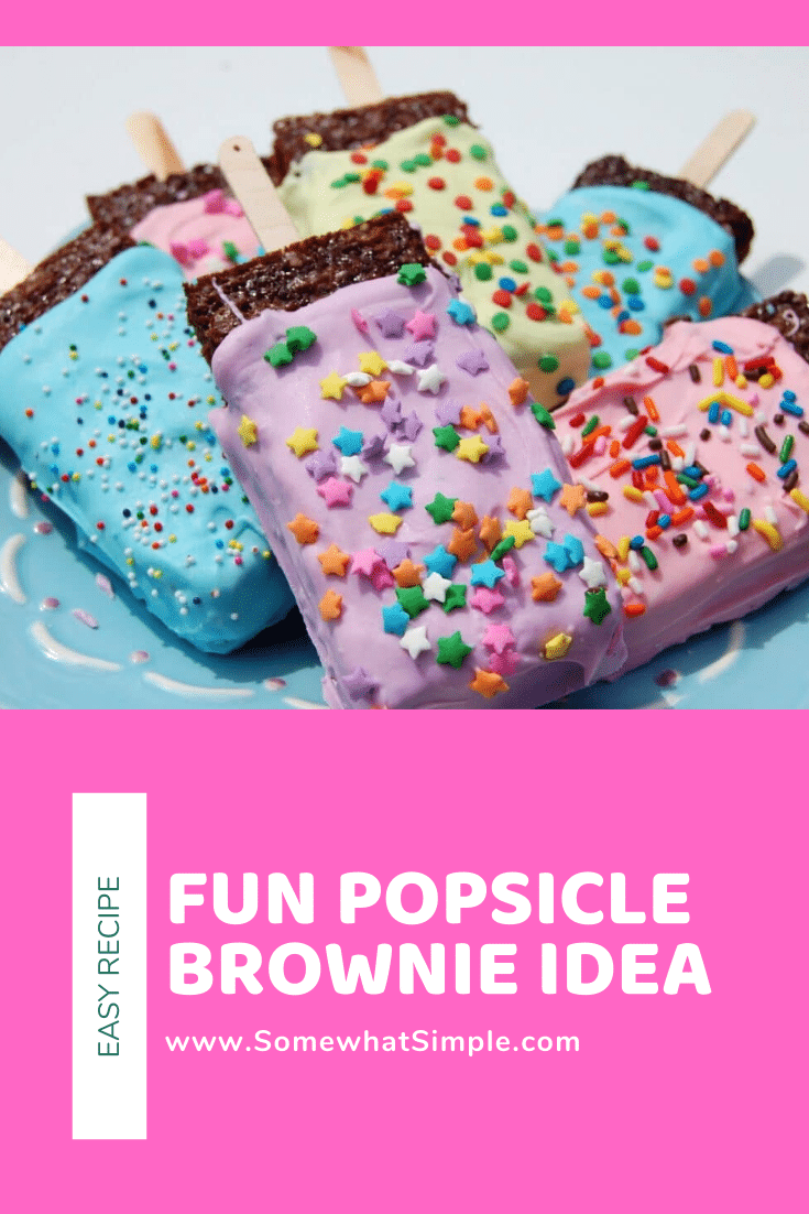 Popsicle brownies are a fun a delicious way to dress up a classic dessert that'll make them even more fun to eat!  Made using your favorite brownie recipe and few other simple ingredients, they'll be ready in no time! #browniepopsicles #kidsdessert #chocolatebrowniepopsicles #kidsdessertidea #funbrownierecipe via @somewhatsimple