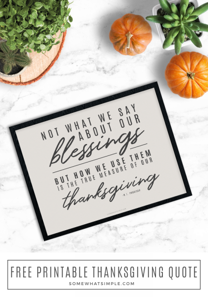 Thanksgiving Quote || Free Printable - Somewhat Simple