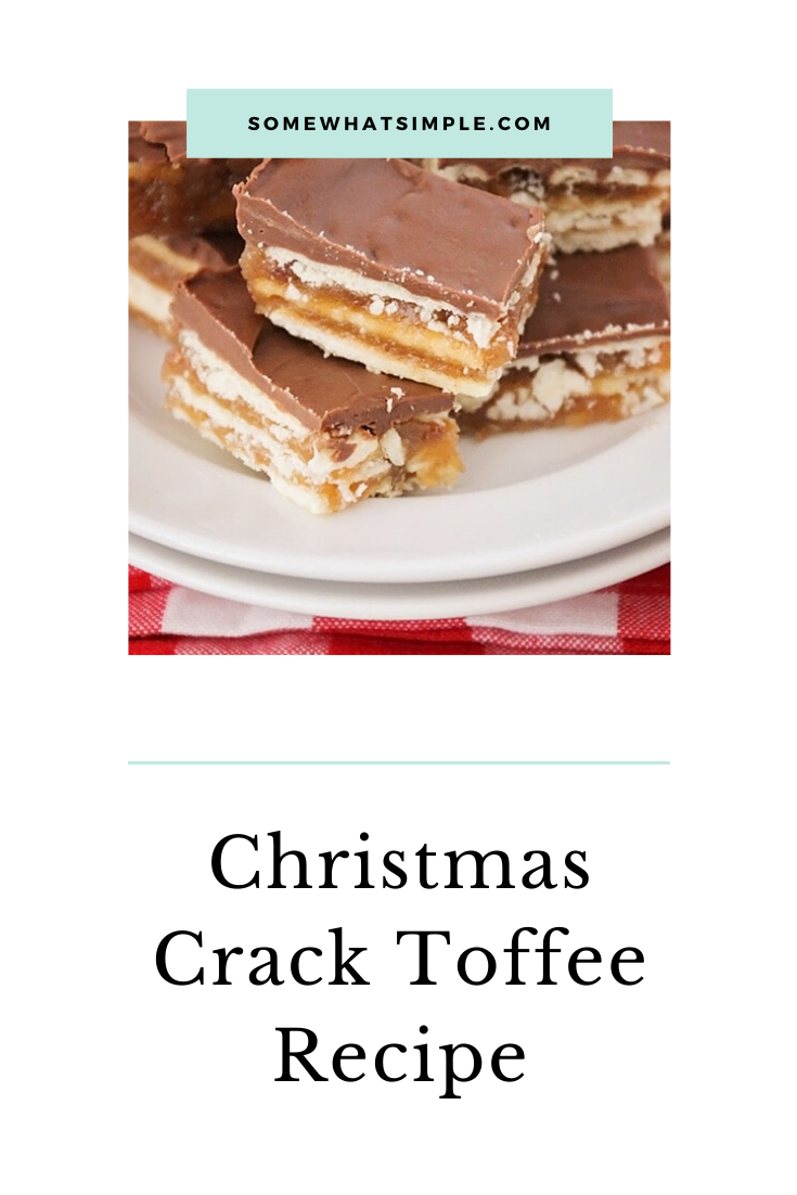 Christmas crack toffee is a simple recipe that is one of my family's favorite Christmas treats! Made with club crackers, brown sugar and chocolate, this salty sweet dessert is addictingly delicious! These easy toffee recipe will quickly become your favorite toffee recipe this holiday season. via @somewhatsimple