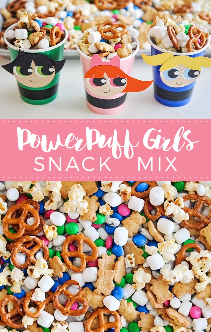 Powerpuff Girls Snack Cups + Easy Snack Mix Recipe Somewhat Simple