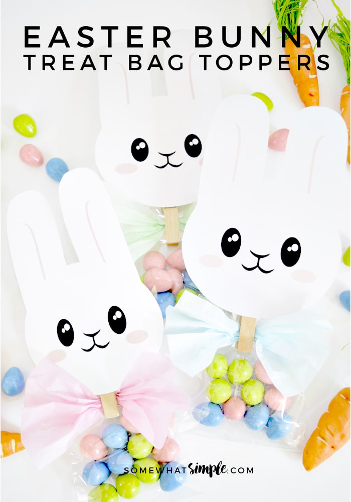 With these Easter Bunny Treat Bag Toppers, everything is right in the world again! via @somewhatsimple