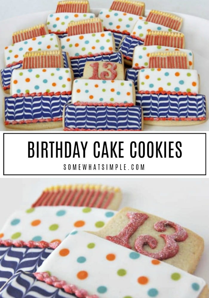How to make the cutest birthday cake cookies, with pictures of every step in the process! Making darling cookies has never been so easy! #birthday #cake #cookies #sugarcookies #royalicing via @somewhatsimple