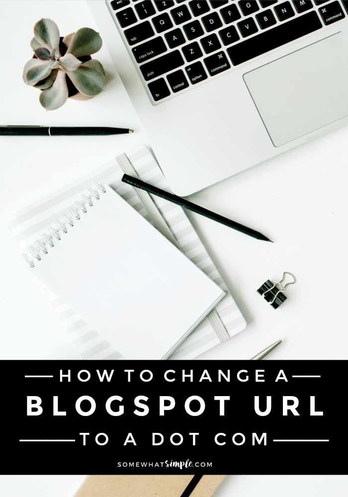 Blog Tips - How to Change a Blogspot to Dot Com 