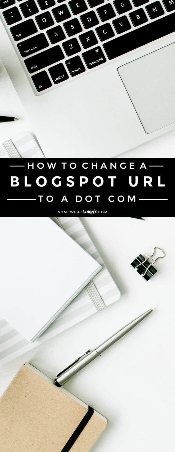 I'm going to show you how to EASILY change your blogspot URL to a dot com. Take your blog to the next level with our pictured step-by-step instructions showing the easy process! #bloggingtips #howtoswitchtoa.com #howto #howtoswitchfromblogspottoa.com via @somewhatsimple