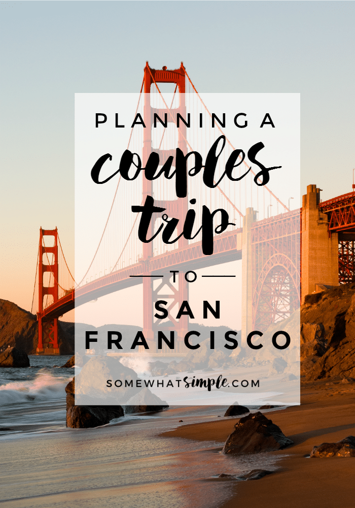 Grab your closest friends and get ready for a fun couples trip to San Francisco! via @somewhatsimple