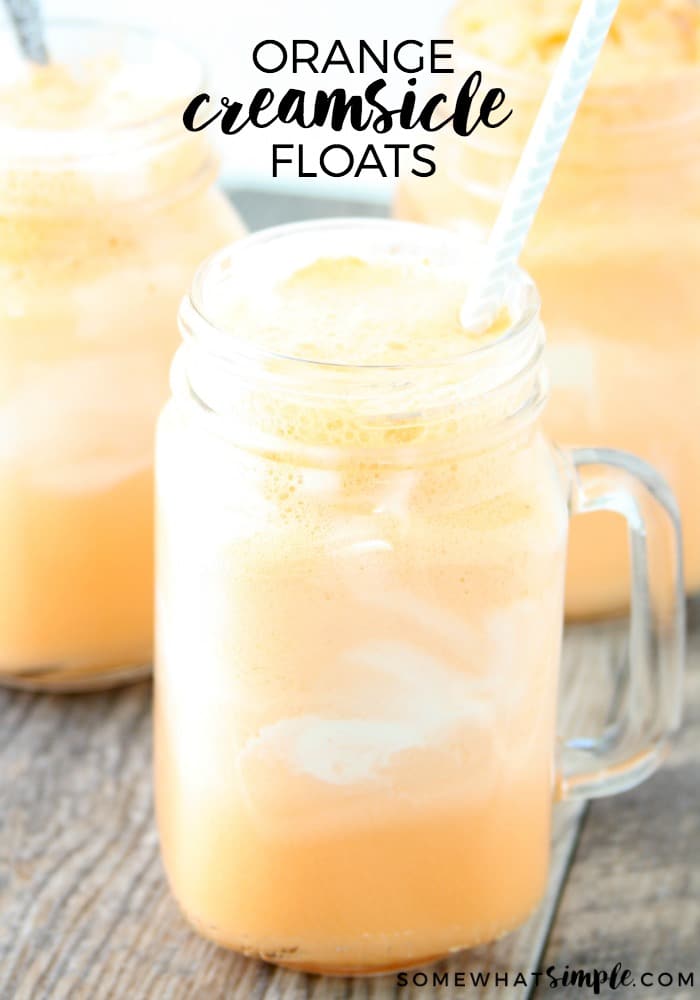 Orange Cream Soda Floats Creamy Deliciousness Somewhat Simple