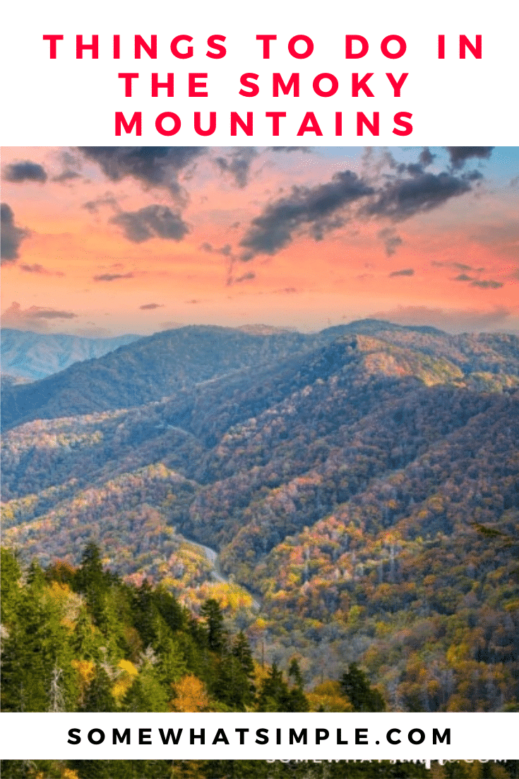 If you want a relaxing, peaceful, and gorgeous vacation, you should definitely check out the Smoky Mountains! They're unlike any other place you've ever visited and you'll create priceless memories. These are the top things to do while you're there to make your trip a vacation of a lifetime! #smokymountains #thingstodosmokymountains #visitingthesmokymountains #traveltips #ustravel via @somewhatsimple