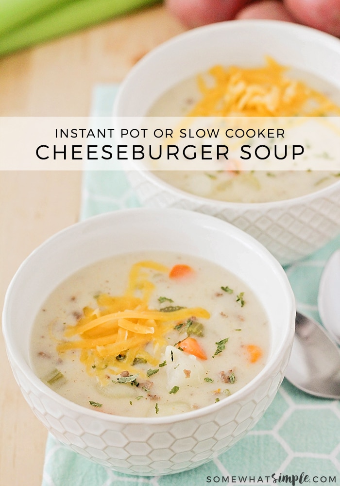 Crock Pot cheeseburger soup is full of the same savory flavors of a juicy cheeseburger but in a delicious soup. This recipe can be made using either a crock pot or an instant pot so it's the perfect make-ahead dinner for a busy night! #cheeseburgersoup #crockpotcheeseburgersoup #instantpotcheeseburgersoup #cheeseburgersouprecipe #easycheeseburgersouprecipe via @somewhatsimple