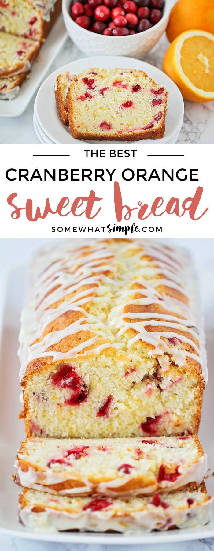 This delicious cranberry orange sweet bread recipe is so easy to make and perfect for parties or gifting! It's tender and sweet and loaded with cranberries! #bread #sweetbread #neighborsgift #yum #bread #carblover #cranberry #orange via @somewhatsimple