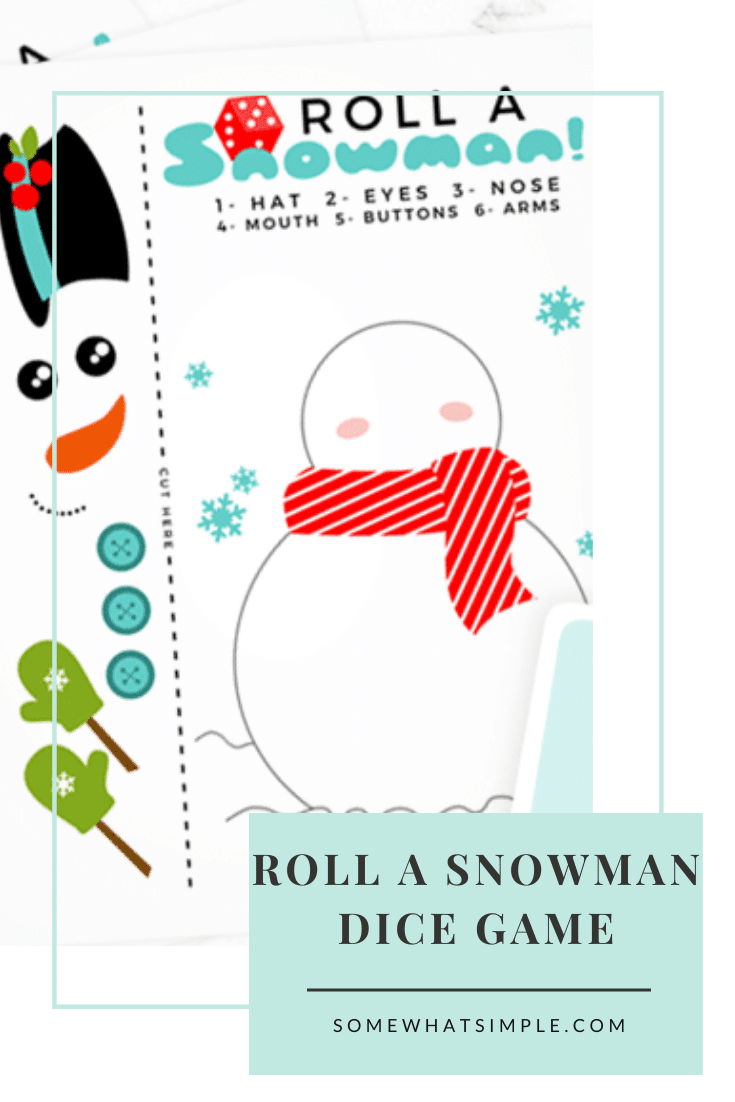 Roll A Snowman Dice Game For Kids (Printable) Somewhat Simple