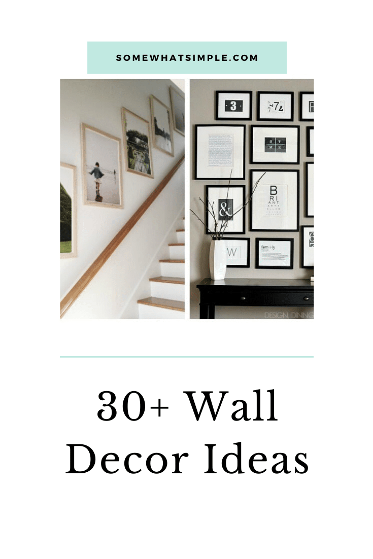 Today we're featuring some of our favorite wall decor ideas to help make your blank walls beautiful! These DIY Ideas Are Easy To Do And Perfect For Any Budget. With over 30 ideas to choose from, there's something you're guaranteed to love! #walldecor #interiordesignideas #interiordecorating #wallhanging #easydiy via @somewhatsimple