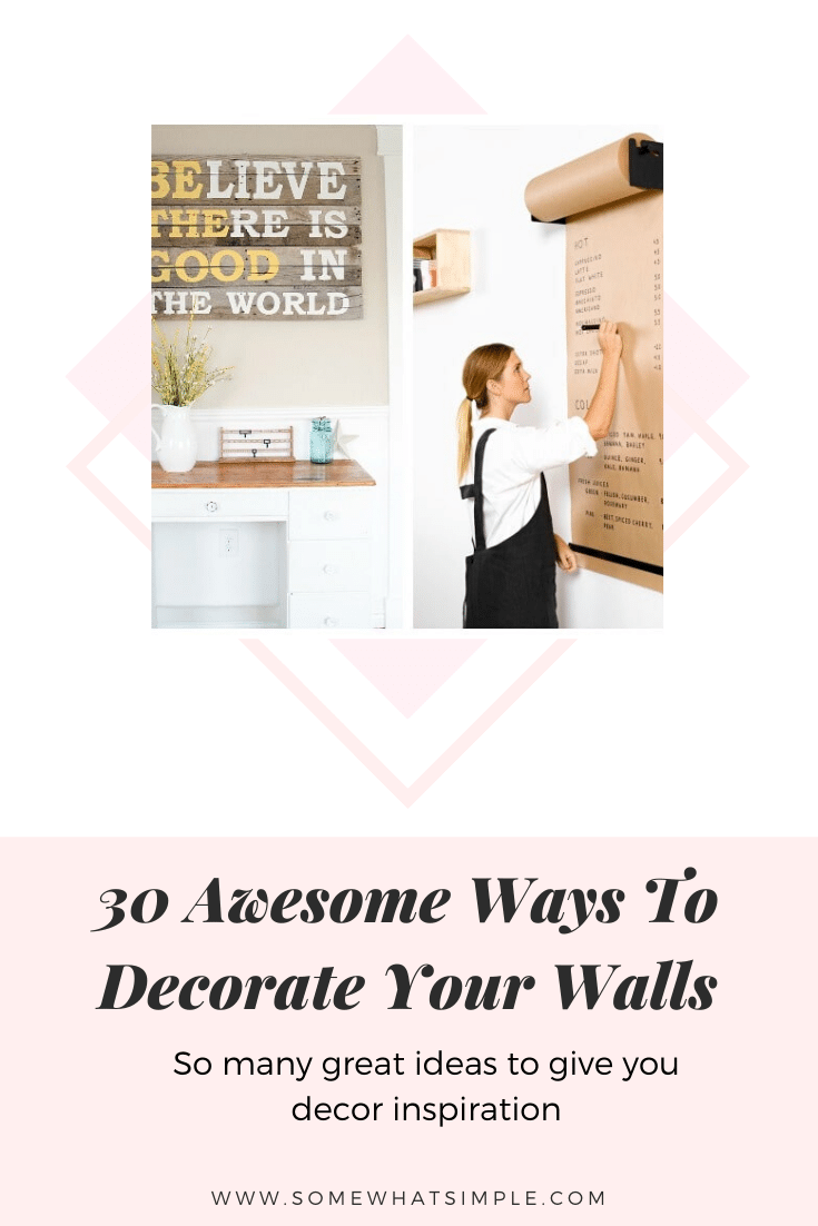 Today we're featuring some of our favorite wall decor ideas to help make your blank walls beautiful! These DIY Ideas Are Easy To Do And Perfect For Any Budget. With over 30 ideas to choose from, there's something you're guaranteed to love! #walldecor #interiordesignideas #interiordecorating #wallhanging #easydiy via @somewhatsimple