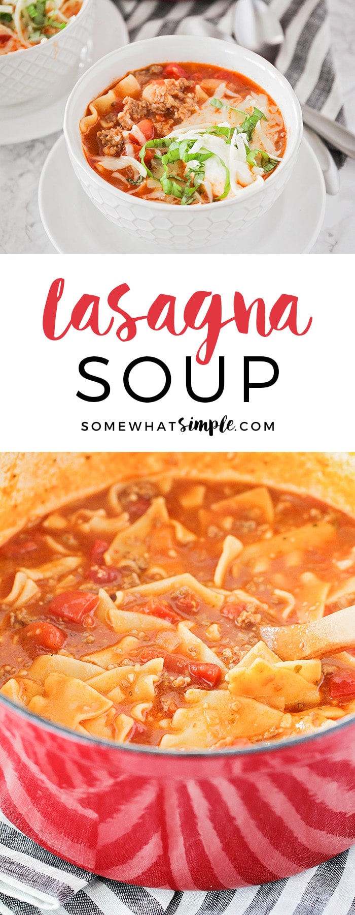 This savory lasagna soup is simple and easy to make, and tastes just like lasagna! It's the perfect hearty soup for a cold night! via @somewhatsimple