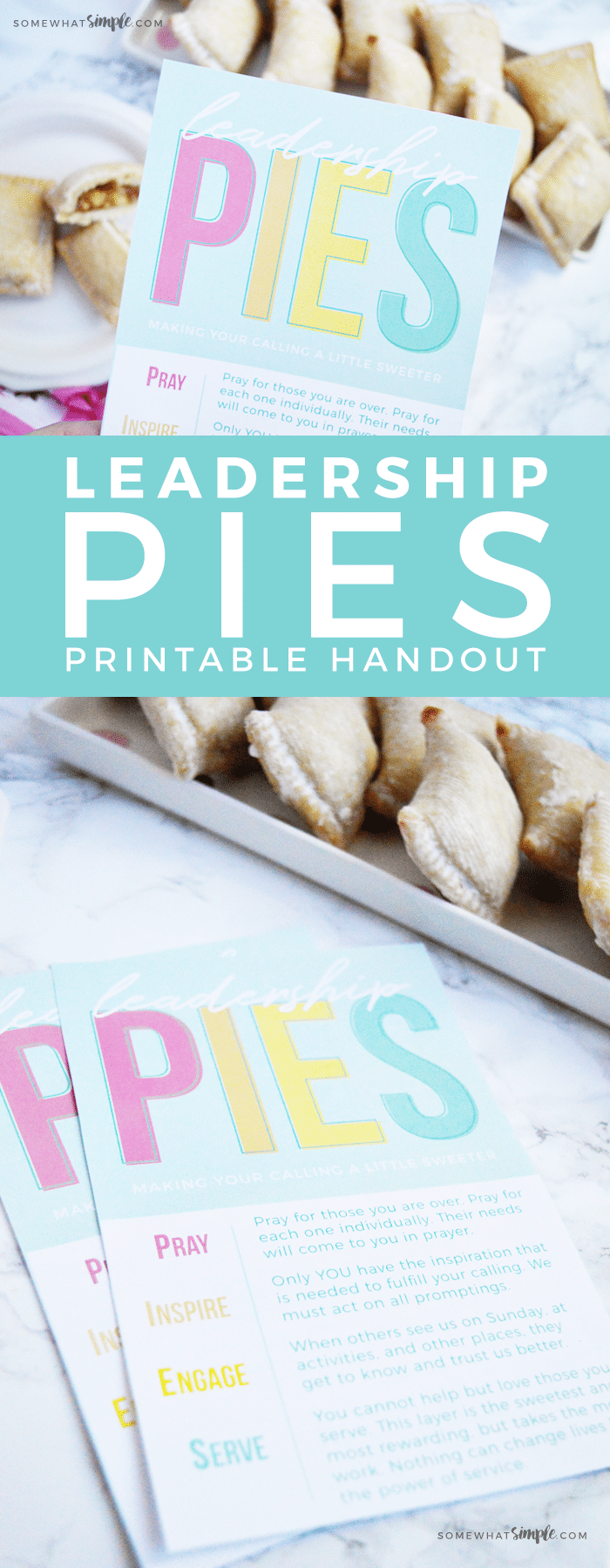 Looking for a way to help church leaders and teachers make the most of their callings? Download our Printable Handout For Leadership Training: Leadership Pies, and help make their calling a little sweeter. via @somewhatsimple