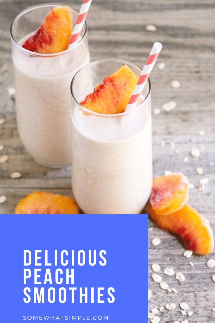 This easy peach smoothie recipe is full of fresh peaches and other other fresh ingredients.  Throw these in a blender for about 30 seconds and you'll have a creamy and refreshing treat that your taste buds will crave! #peachsmoothie #peachsmoothierecipe #freshpeachsmoothierecipe #summerdrinkrecipe #frozenpeachsmoothie via @somewhatsimple