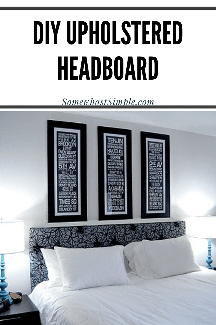 This DIY upholstered headboard tutorial is so easy anyone can do it. The best thing about it, is that you can customize it to fit any size bed. Plus, there is no sewing required to make it! With step by step instructions, you'll have a new headboard made in no time! via @somewhatsimple