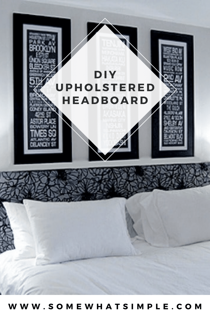 This DIY upholstered headboard tutorial is so easy anyone can do it. The best thing about it, is that you can customize it to fit any size bed. Plus, there is no sewing required to make it! With step by step instructions, you'll have a new headboard made in no time! via @somewhatsimple