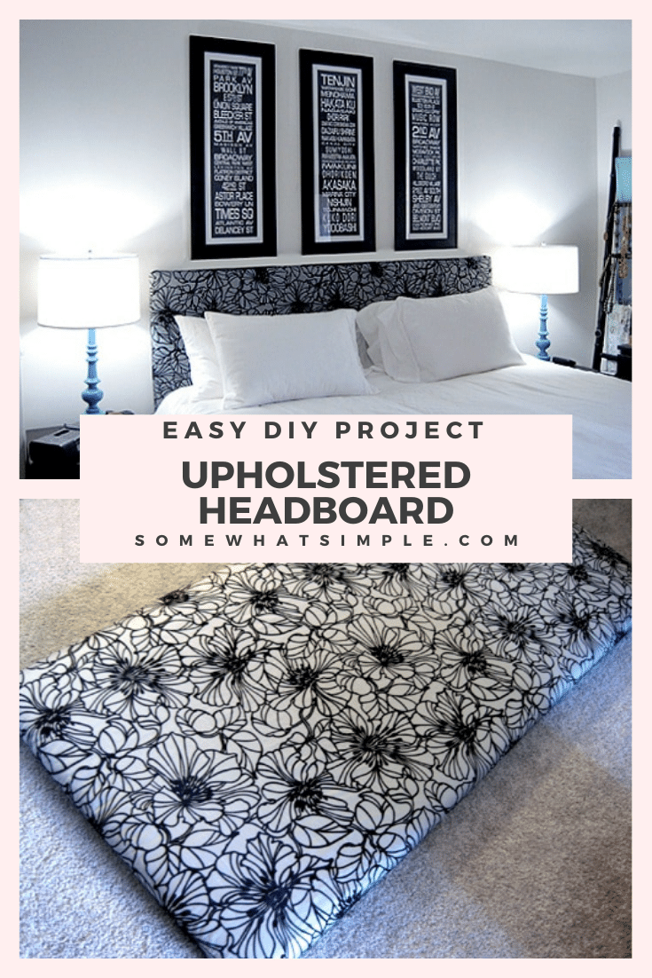 This DIY upholstered headboard tutorial is so easy anyone can do it. The best thing about it, is that you can customize it to fit any size bed. Plus, there is no sewing required to make it! With step by step instructions, you'll have a new headboard made in no time! via @somewhatsimple