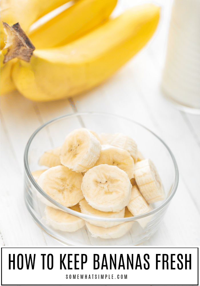 How To Keep Bananas Fresh Longer Somewhat Simple