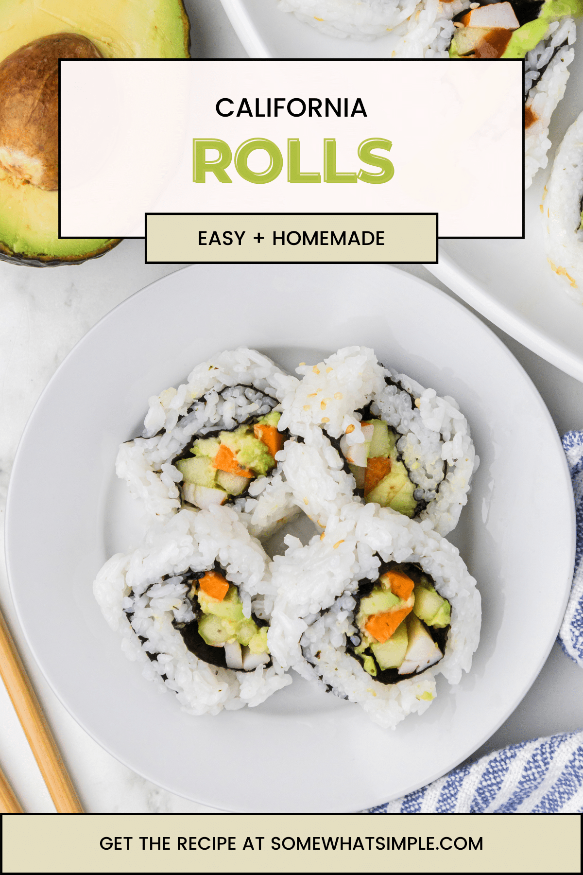 This sushi favorite is full of flavor and easy to make. If you're a sushi pro or a newbie, our California Roll recipe is sure to impress! via @somewhatsimple