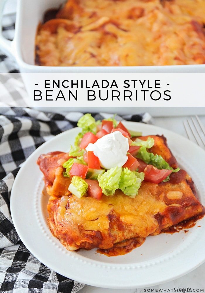 Enchilada style baked bean burritos take my two favorite Mexican foods and combine them into one amazing and easy recipe!  These delicious bean burritos are topped with enchilada sauce, cheese and your other favorite toppings that make a meal everyone will love! #bakedbeanburritos #enchiladastylebeanburritos #bakeburritos #bakedenchiladastylebeanburritosrecipe via @somewhatsimple