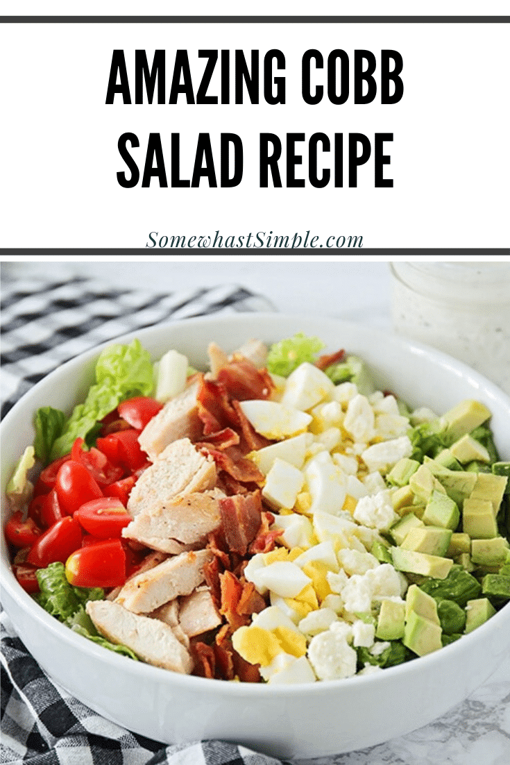 This classic Cobb salad is so fresh and delicious, and is the perfect summer meal! It's loaded with chicken, bacon, avocado, eggs and more, easy to make and tastes incredible! Top it with the a homemade ranch dressing and it won't get any better than this! #cobbsalad #homemadedressing #cobbsaladrecipe #bestcobbsalad #howtomakeacobbsalad via @somewhatsimple